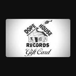 Gift Card - Dope House Records