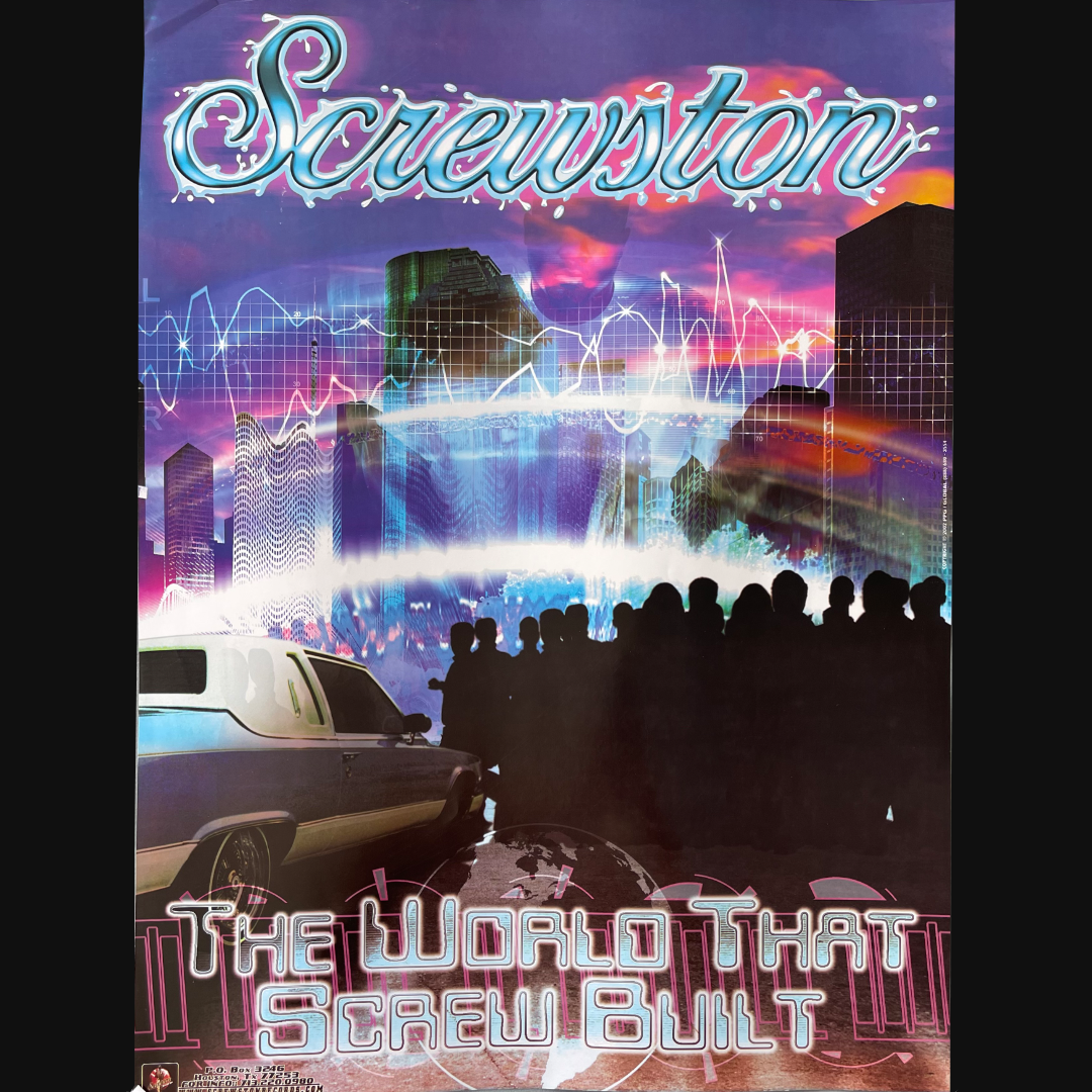 Screwston The World That Screw Built - Poster - Dope House Records