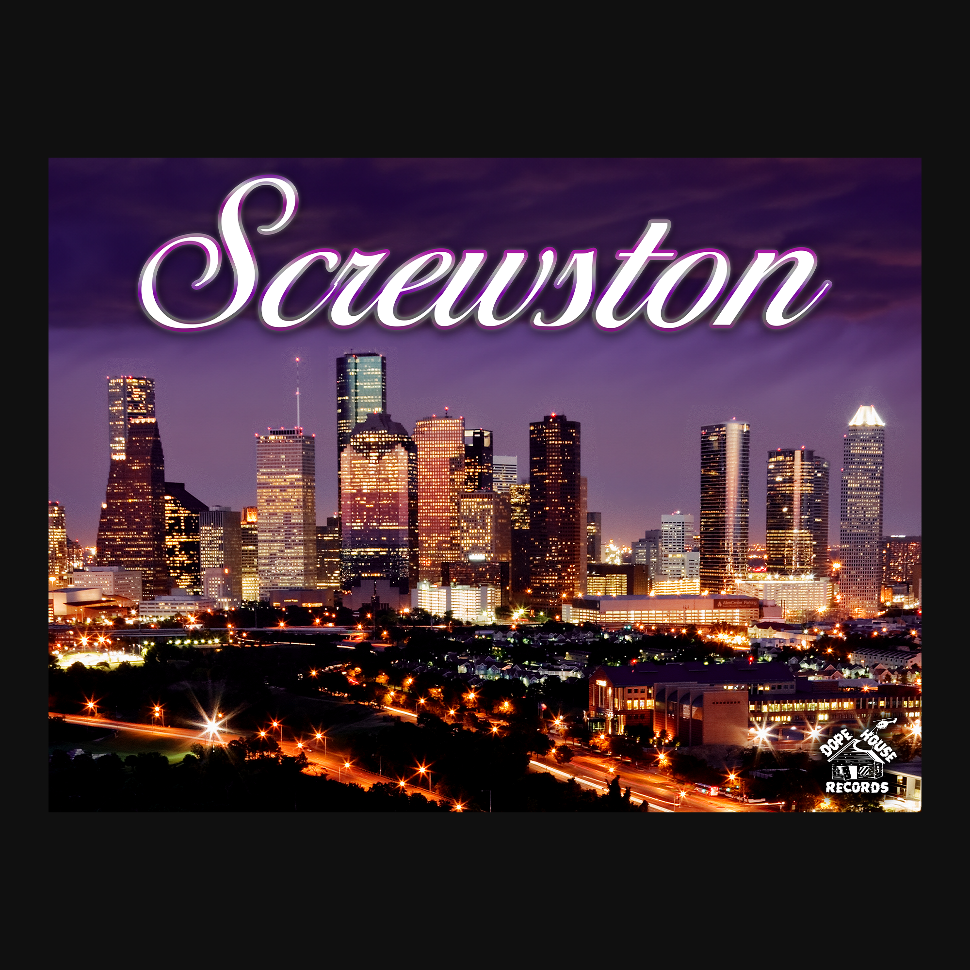 Screwston - Poster - Dope House Records