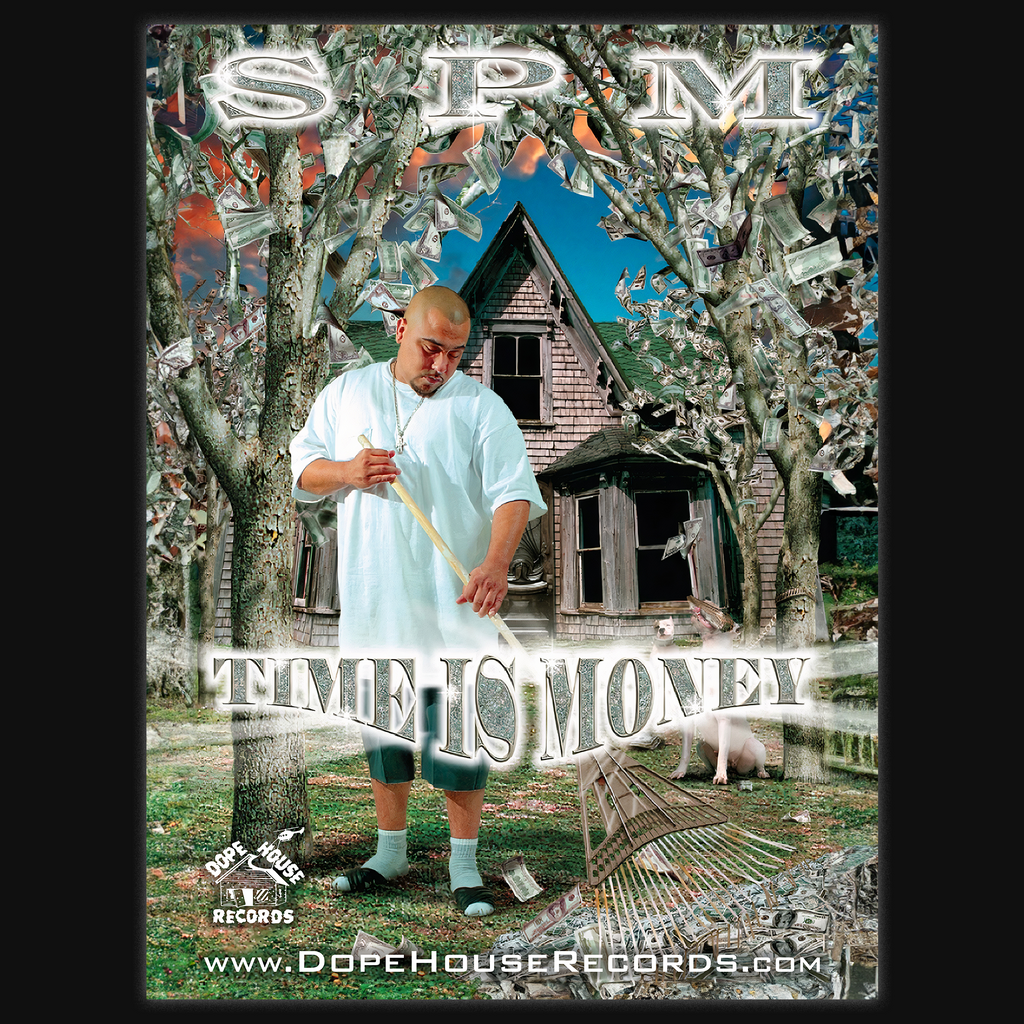 SPM Time Is Money 小売 G-FUNK G-RAP south-park-mexican-spm-