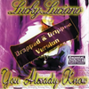 You Already Know (S&C) - CD (Lucky Luciano)